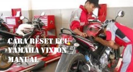 Harga Cdi Vixion Lama. Cara Reset Ecu Motor Yamaha Vixion Old Manual