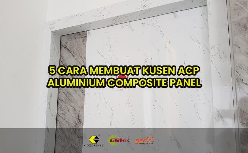 Cara Menyambung Frame Aluminium. 5 Cara Membuat Kusen ACP