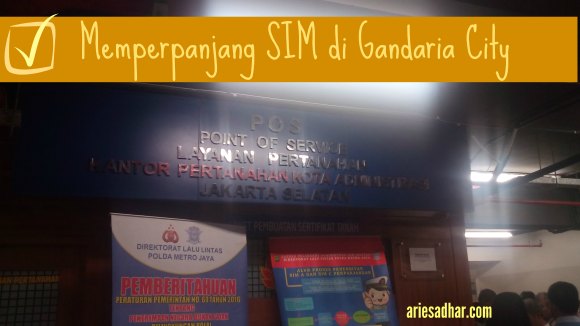 Perpanjang Sim Di Gandaria City. Memperpanjang SIM di Gandaria City