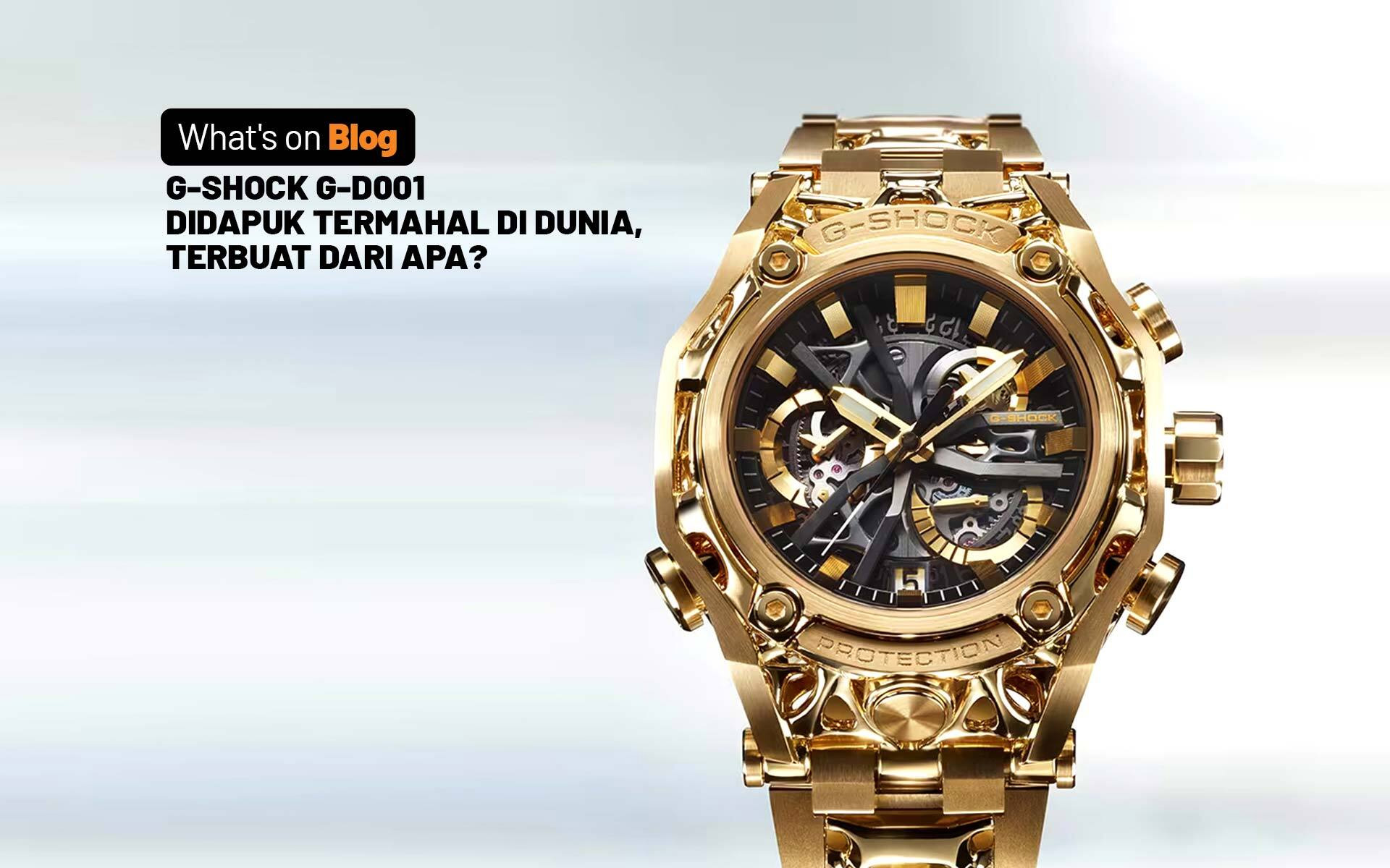 Shock Paling Mahal. G-Shock G-D001 Termahal di Dunia, Terbuat Dari Apa?