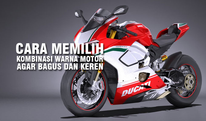 Kombinasi Warna Cat Motor Yang Bagus. Cara Memilih Kombinasi Warna Motor yang Bagus dan Keren !