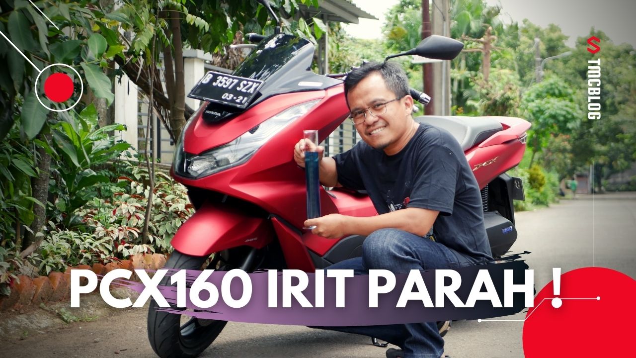 Konsumsi Bbm Pcx. IRIT Banget : Hasil Test Konsumsi BBM Honda PCX 160 Metoda