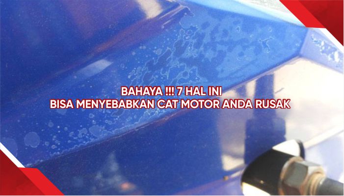 Pengkilap Body Motor Yang Tidak Merusak Cat. Cat Motor Bisa Rusak Karna Hal Ini, 7 Cara Ini Solusinya