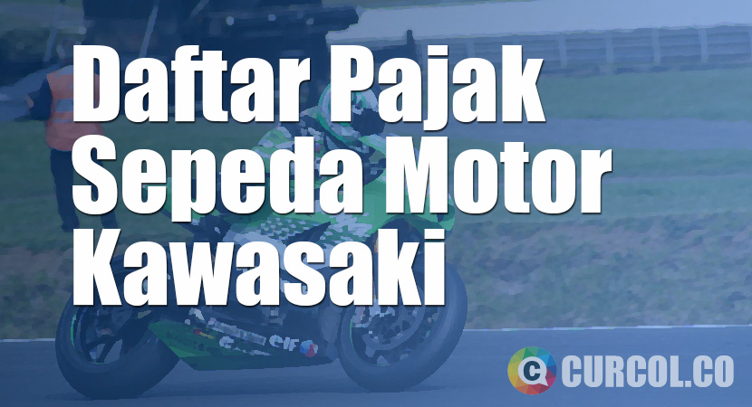 Berapa Bayar Pajak Motor Ninja R. √ Daftar Pajak Sepeda Motor Kawasaki Terbaru