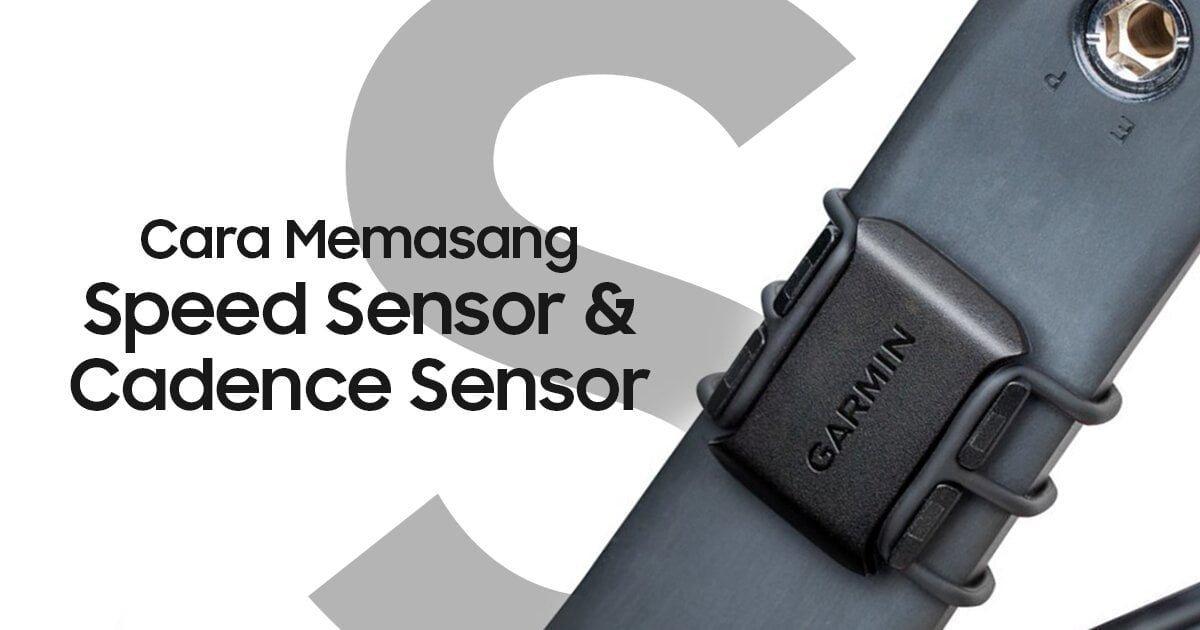 Cara Mengecek Speed Sensor. Garmin Sepeda GPS-Cara Pasang Speed Sensor dan Cadence