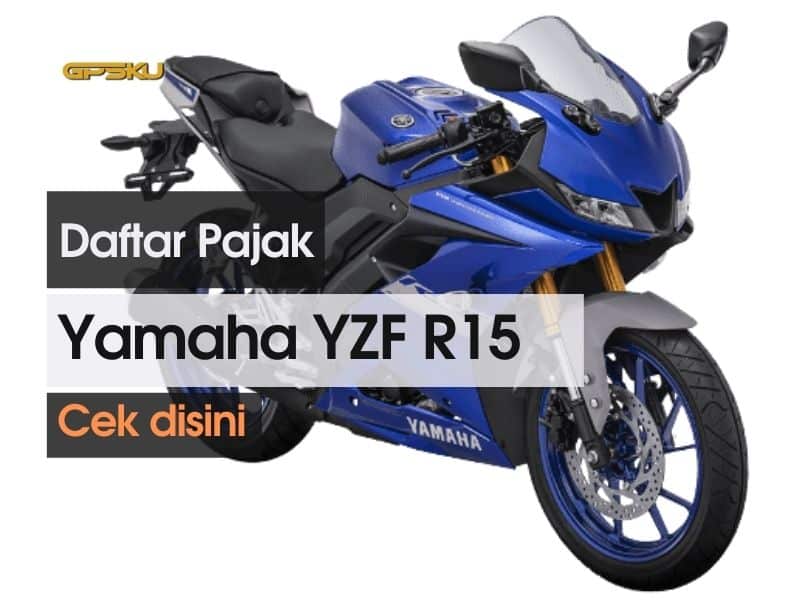 Pajak Motor R15. Daftar Pajak Motor Yamaha R15 YZF