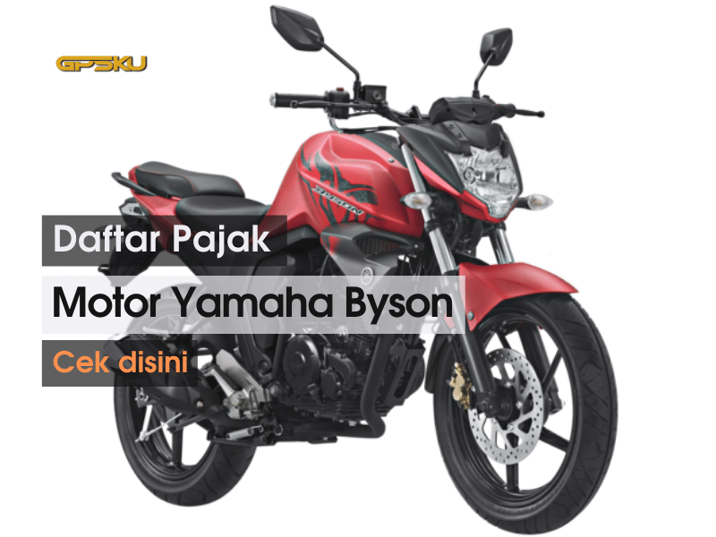Pajak Motor Byson. Daftar Pajak Motor Yamaha Byson