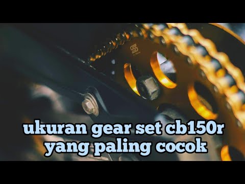 Ukuran Gear Standar Cb150r. rekomendasi ukuran gear set sss cb150r
