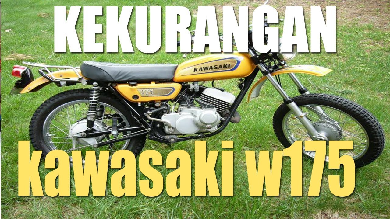 Kekurangan Kawasaki W175. 3 Kekurangan Motor Kawasaki W175 Motor Baru kawasaki