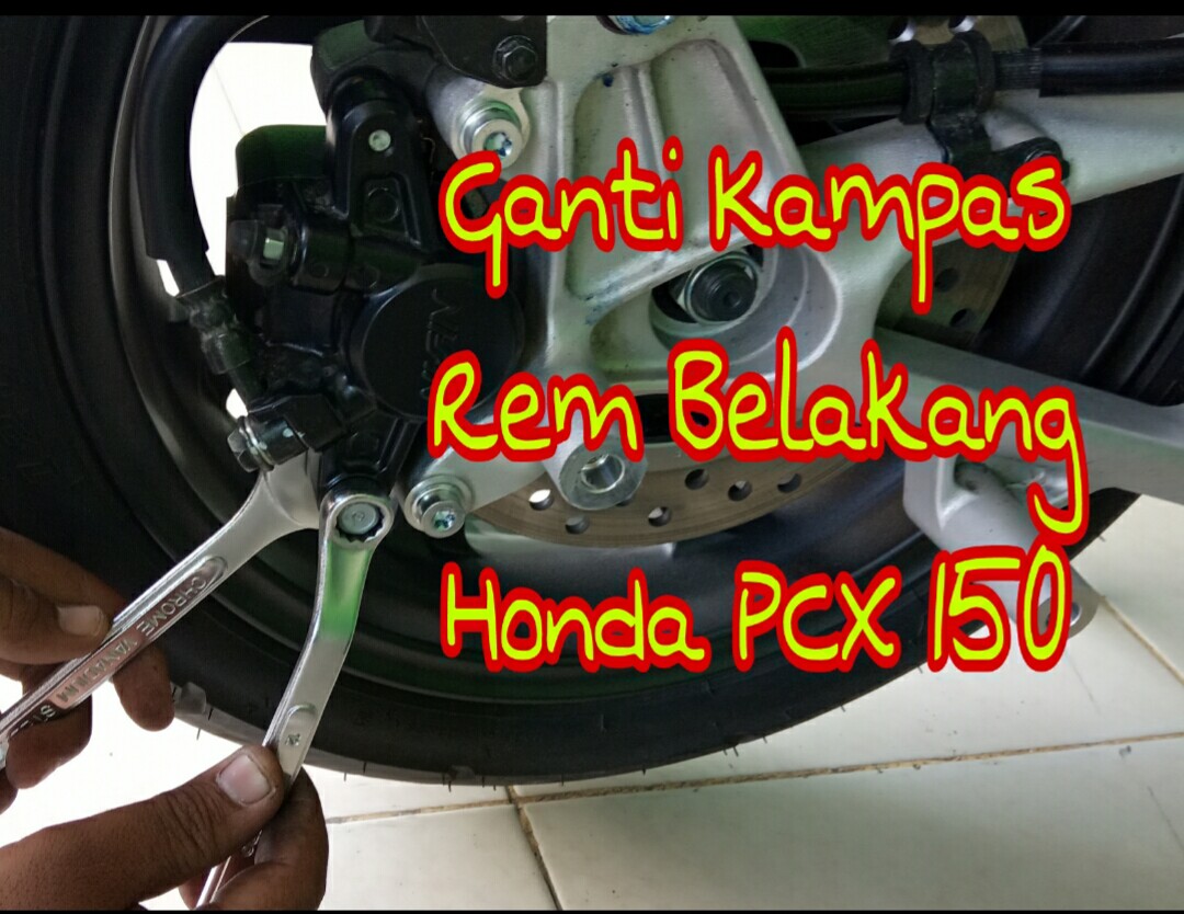 Kampas Rem Belakang Pcx 150. Cara Ganti Kampas Rem Belakang Honda PCX 150