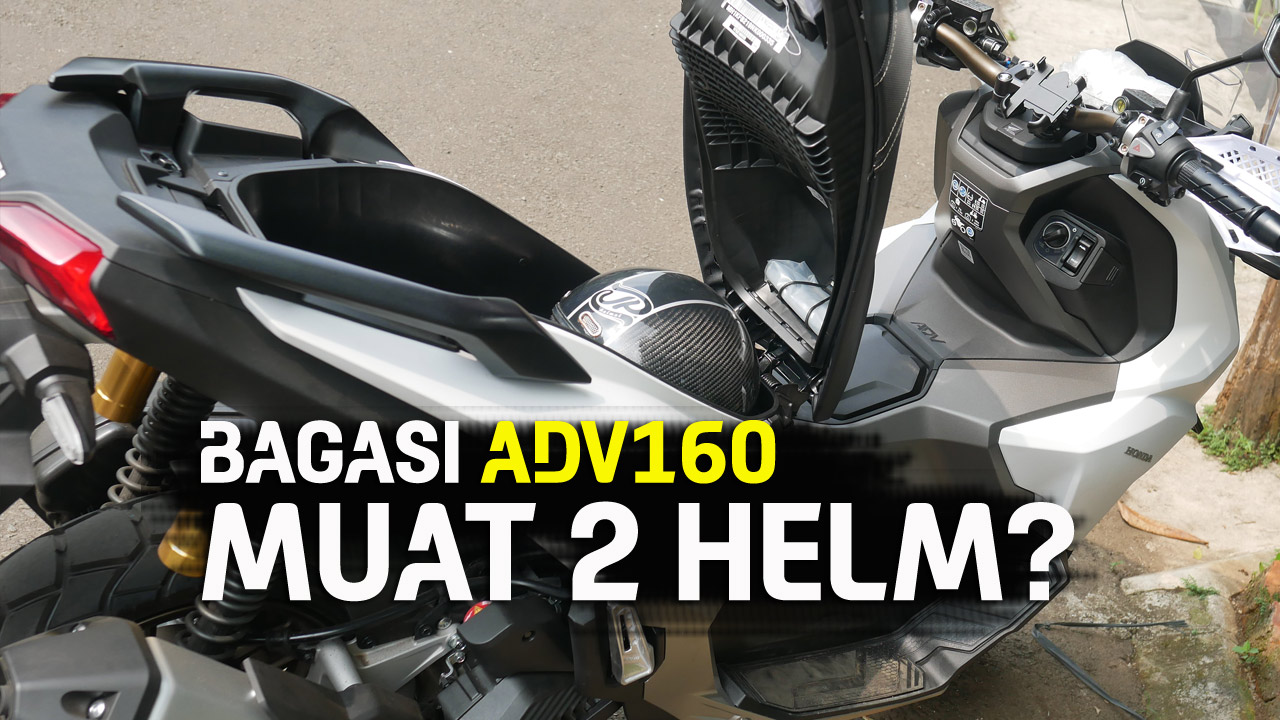 Bagasi Honda Adv. Vlog : Tentang Daya Tampung Bagasi Honda ADV160