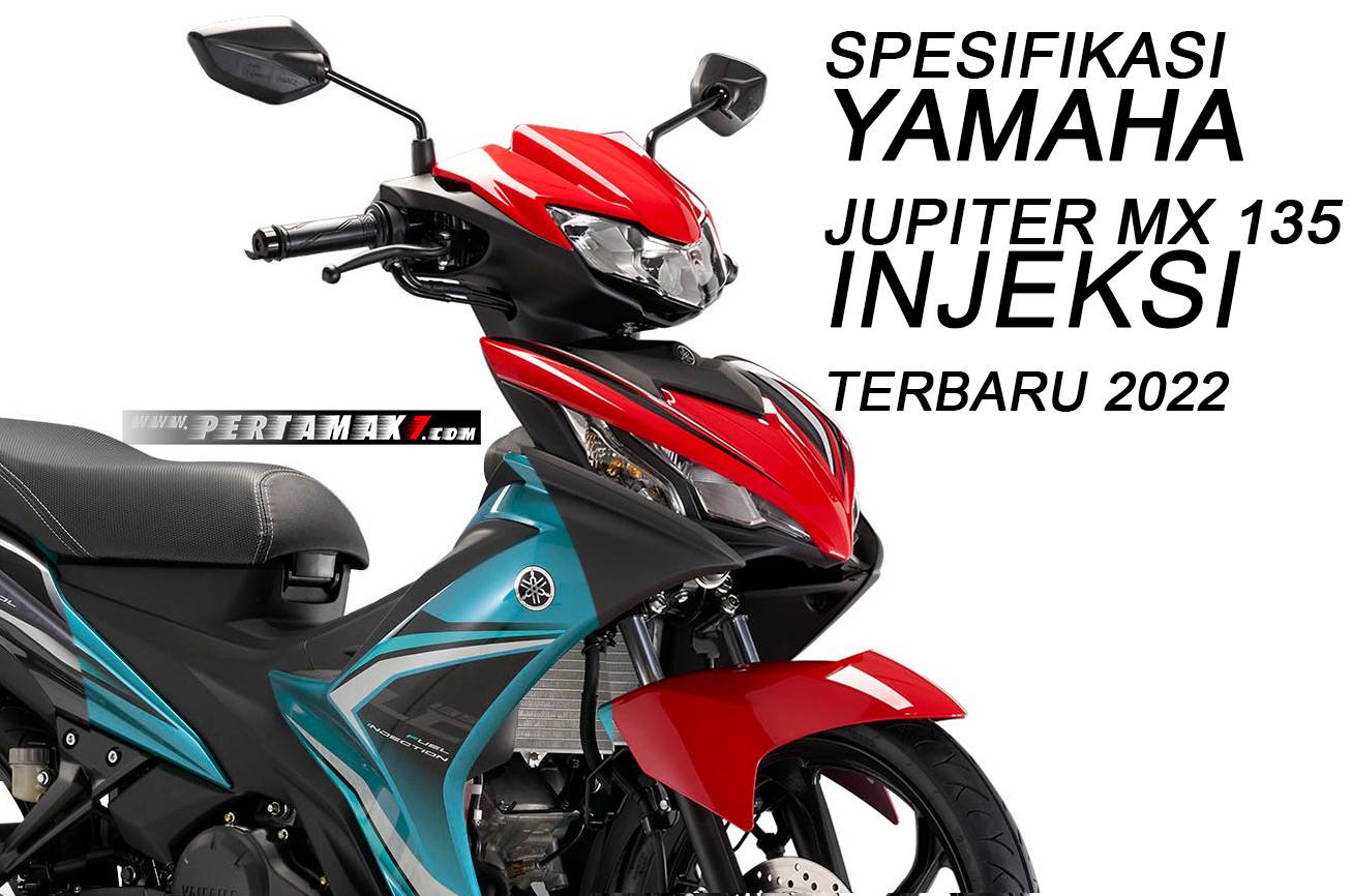 Jupiter Mx New 135 Spesifikasi. Spesifikasi Yamaha Jupiter MX 135 Injeksi : Power 12HP Lebih