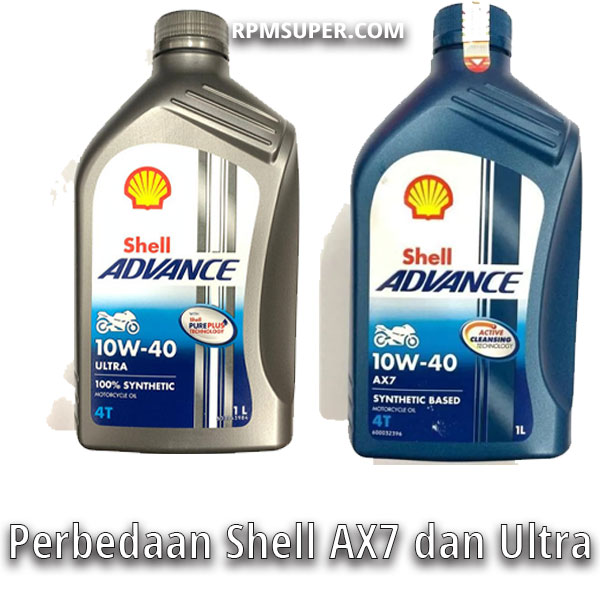 Perbedaan Oli Shell Advance Ultra Dan Ax7. Perbedaan Shell AX7 dan Ultra. Apa Kelebihannya?