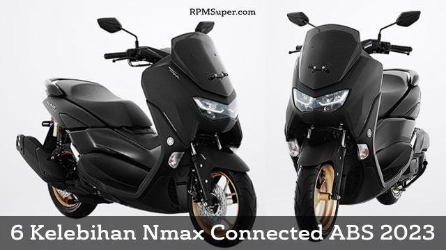 Kelebihan Nmax Abs. 6 Kelebihan Nmax Connected ABS 2023. Fiturnya Banyak Banget