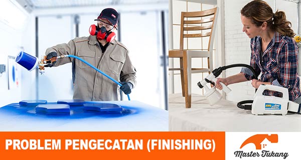 Cara Memperbaiki Spray Gun. Masalah dalam Pengecatan dengan Spray Gun dan Solusinya