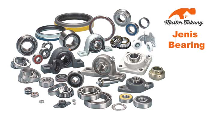 Macam Macam Ukuran Bearing. Mengenal Jenis Bearing, Kode Bearing, dan Analisa Kerusakan