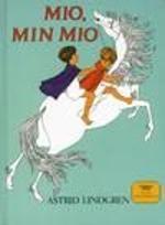 Apa Itu Mio. Mio, min Mio by Astrid Lindgren