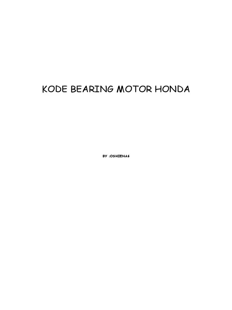 Kode Bearing Motor Honda. Kode Bearing Motor Honda