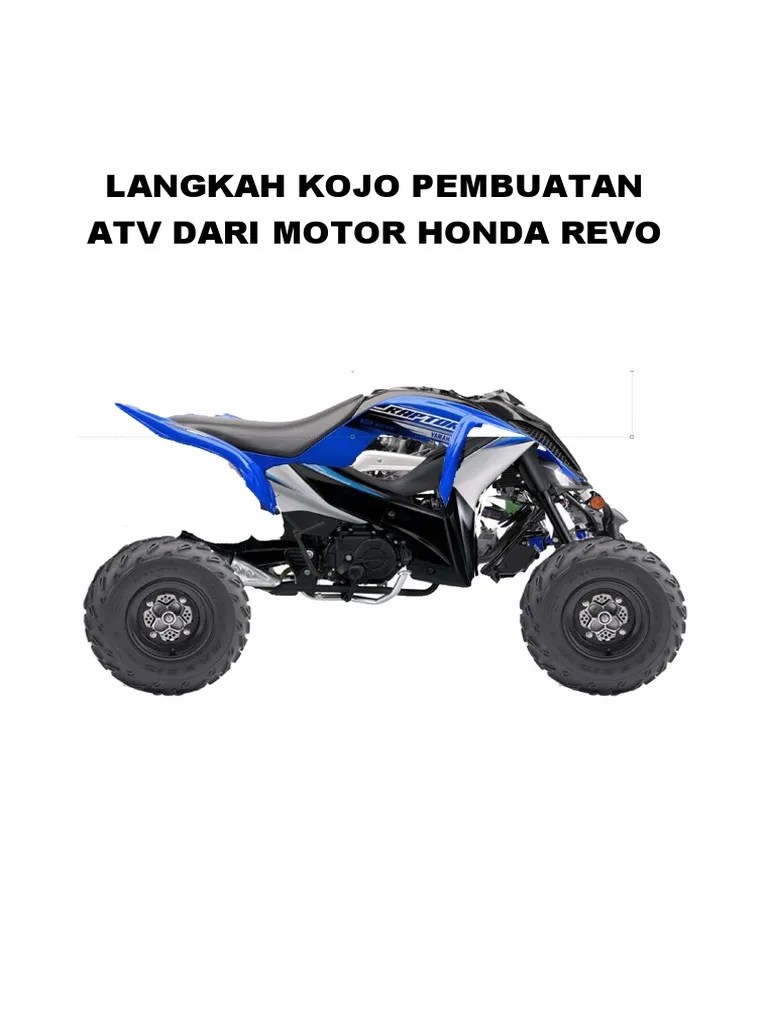Rangka Atv Rakitan. Langkah Kerja Pembuatan Atv Dari Motor Revo
