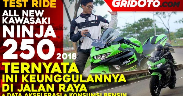 Kelebihan Dan Kekurangan Ninja 250 Fi 2018. Video Ini Ungkap Kelebihan dan Kekurangan New Kawasaki Ninja