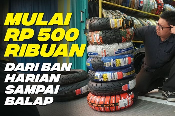 Ban Nmax Pirelli Vs Battlax. Video Pilihan Ban Yamaha NMAX, Harga Mulai Rp 500 Ribuan