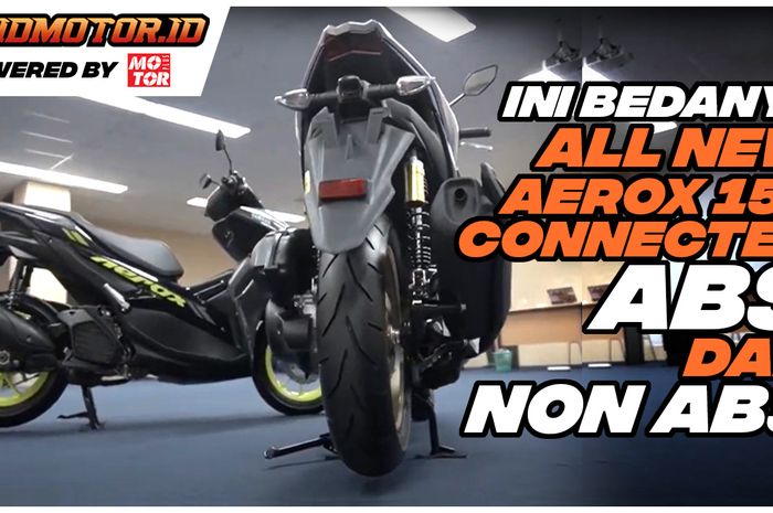 Perbedaan Aerox Abs Dan Non Abs. Ada Dua Versi, Ini Bedanya Yamaha All New Aerox 155 Connected