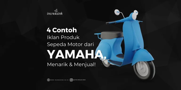 Gambar Iklan Motor. 4 Contoh Iklan Produk Sepeda Motor Dari Yamaha, Menarik