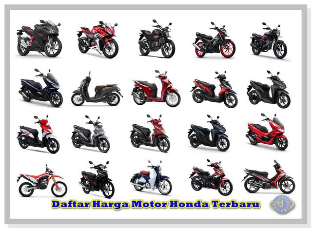 Daftar Harga Motor Honda April 2019. Daftar Harga Motor Honda 2019