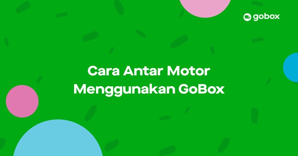 Mobil Pengangkut Motor. Cara Antar Motor Menggunakan GoBox