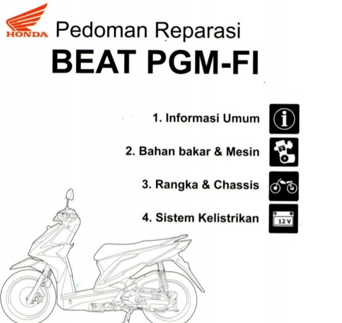 Diagram Sistem Pgm Fi. Sistem kelistrikan motor matic Honda beat PGM-FI,, begini jalur nya
