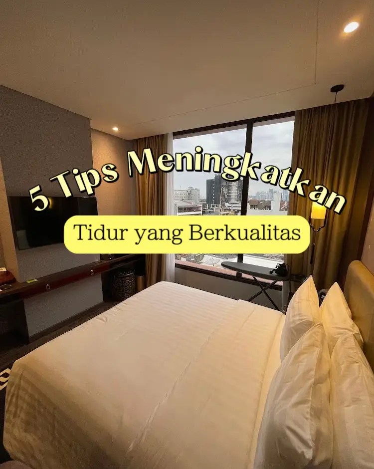 Gambar Pengen Istirahat. 5 Tips Meningkatkan Kualitas Tidur