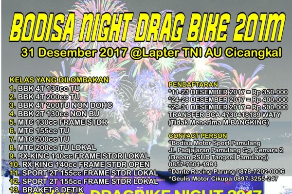 Drag Liar Malam Hari. Bodisa Bakal Gelar Drag Bike Malam Hari – Palapa News