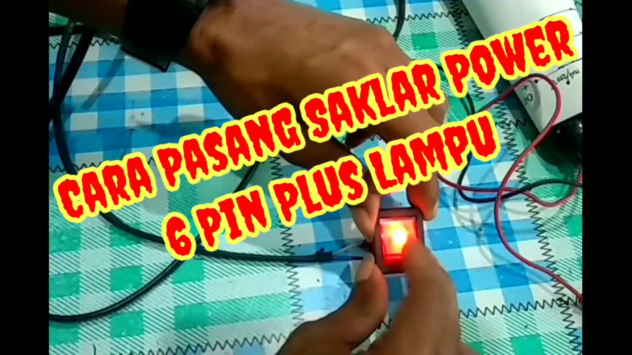 Cara Pasang Switch On Off 3 Kaki. Cara Pasang Saklar Power 6 Pin Plus Lampu