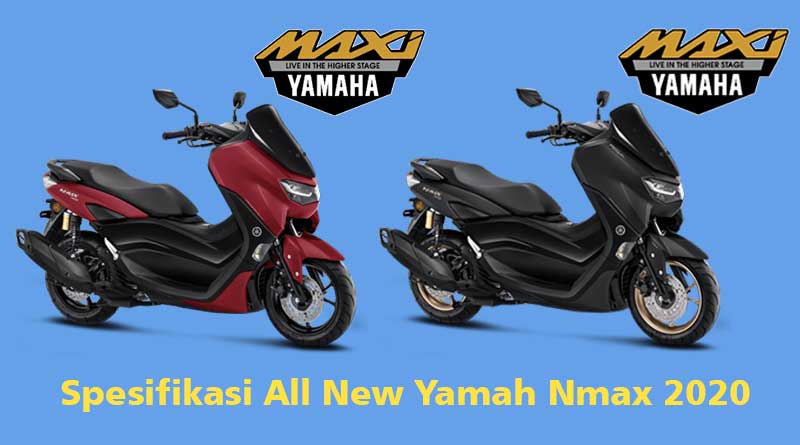 Ukuran Velg New Nmax 2020. Spesifikasi All New Yamaha Nmax 2020, Kian Modern Dan Bertenaga