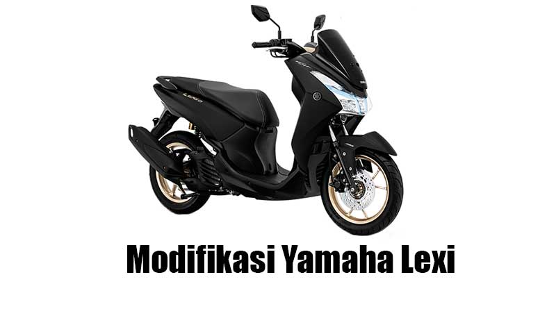 Variasi Motor Lexi. 8 Aksesori Yamaha Lexi Ini Bikin Motor Makin Cakep!