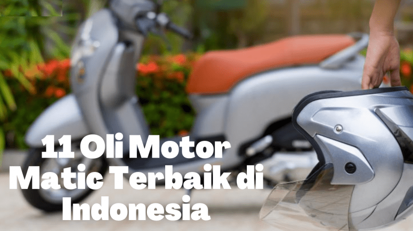 Motor Matic Terbaik Di Dunia. 11 Oli Motor Matic Terbaik di Dunia