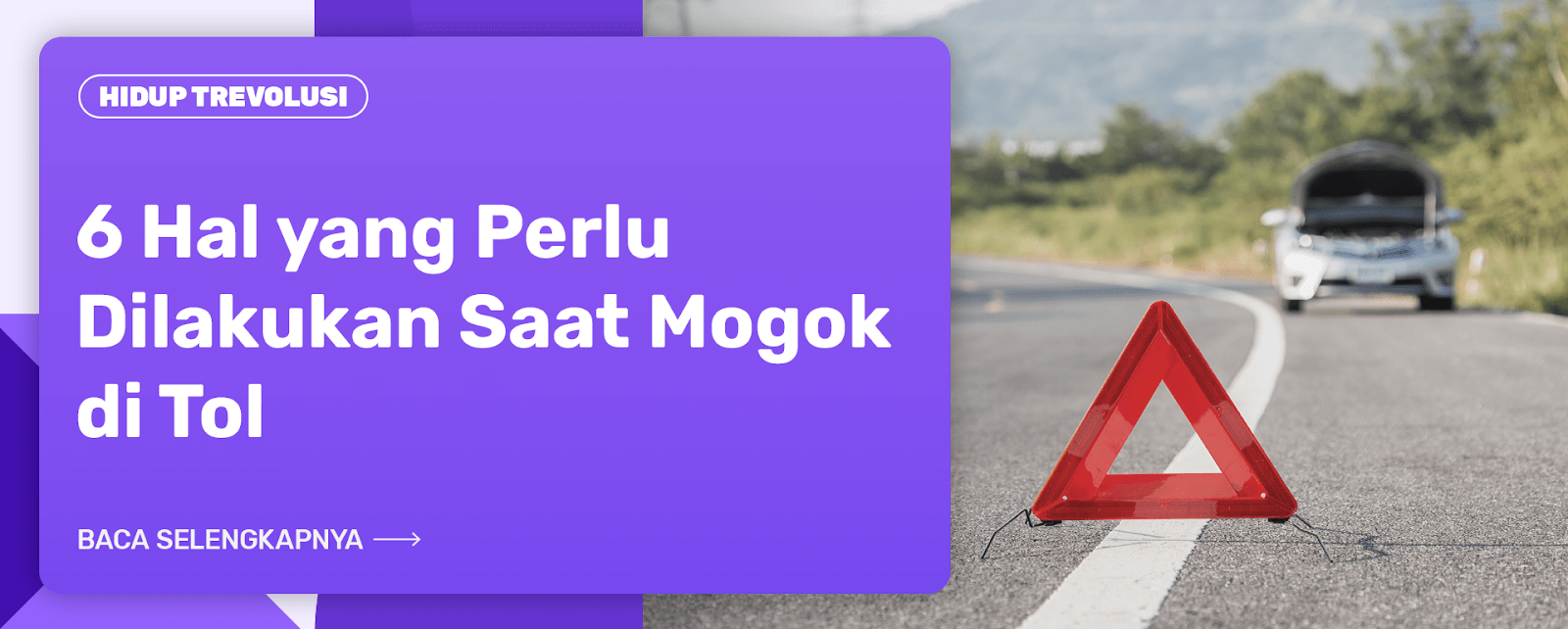 Mobil Mogok Di Tol. 6 Hal yang Perlu Dilakukan Saat Mobil Mogok di Tol