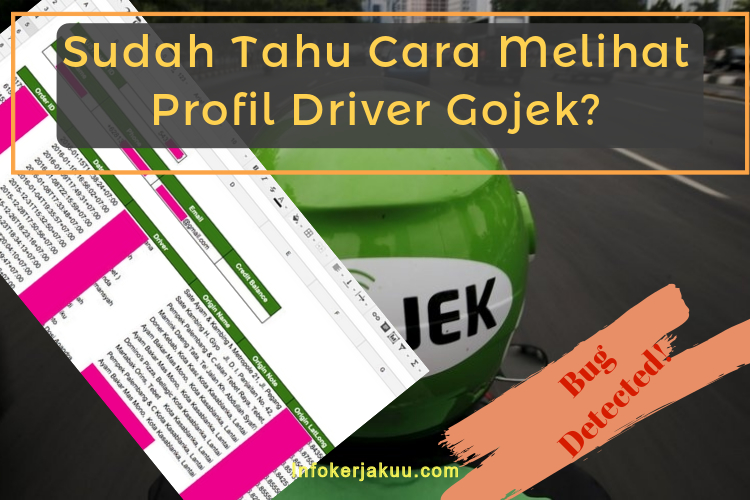 Cara Melihat Driver Gojek Yang Online. Cara Melihat Profil Driver Gojek Masih Berlaku?