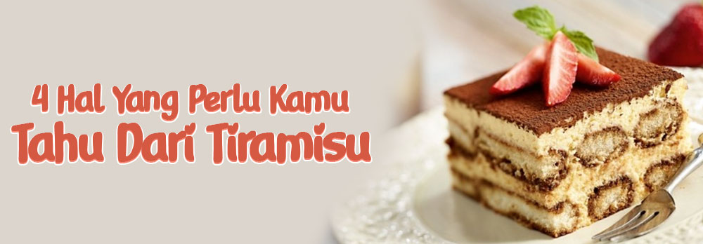 Warna Gold Tiramisu. 4 Hal Yang Perlu Kamu Tahu Dari Tiramisu