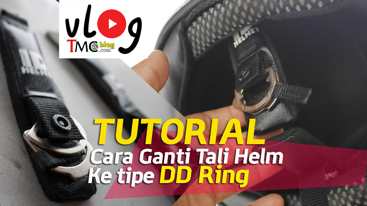 Tali Helm Dd Ring. VLOG : Tutorial dan Review Mengganti tali Helm Ke tipe DD ring