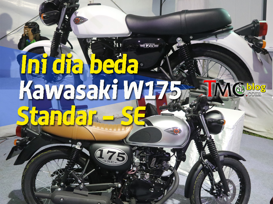 Tinggi Jok Kawasaki W175. Ini dia perbedaan Kawasaki W175 Standard Dengan Yang Versi