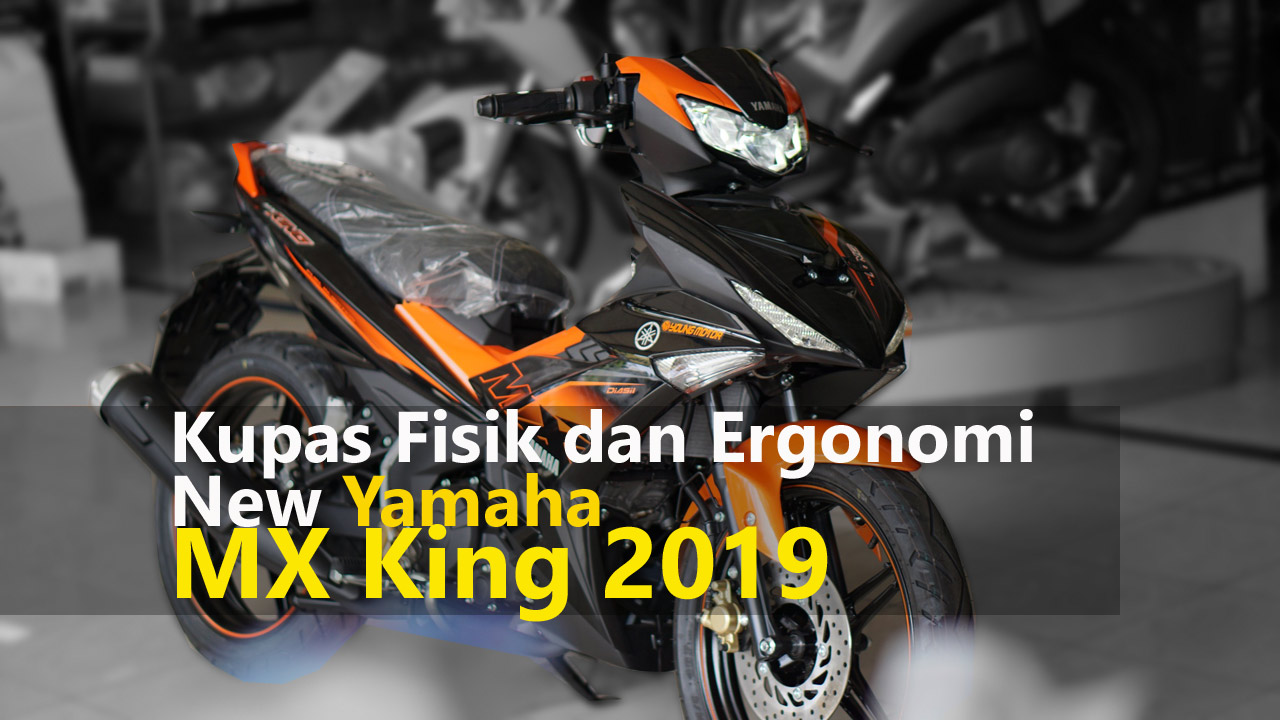 Test Ride Mx King. VLOG Kupas Tuntas New Yamaha MX King 2019 : Fisik dan