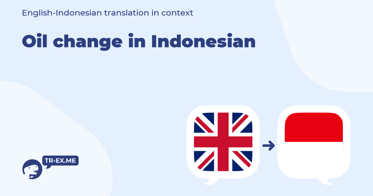 Oil Change Artinya. Apa Arti
