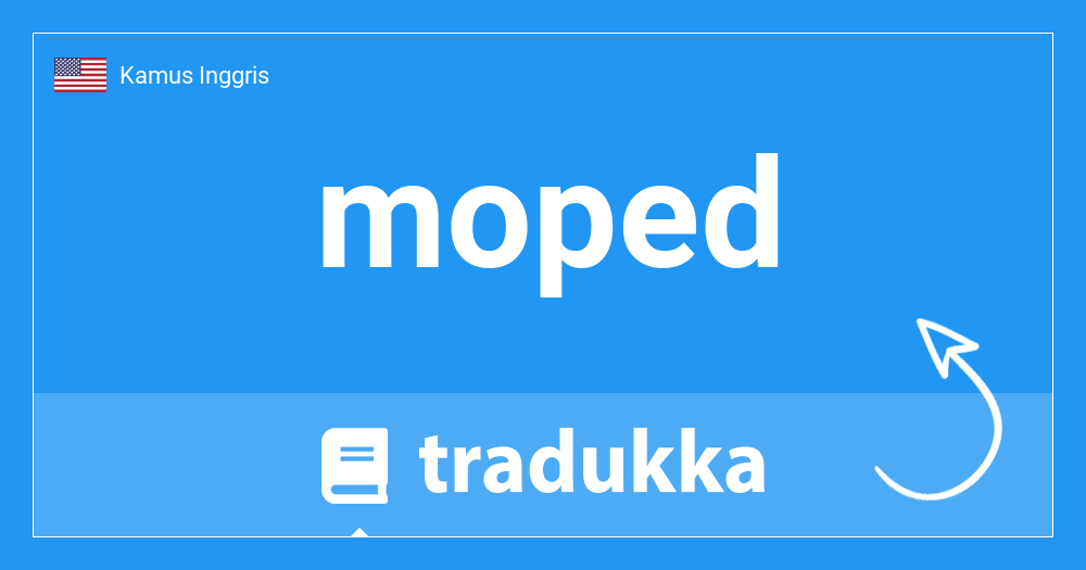 Apa Itu Moped. Apakah moped dalam Indonesia? moped