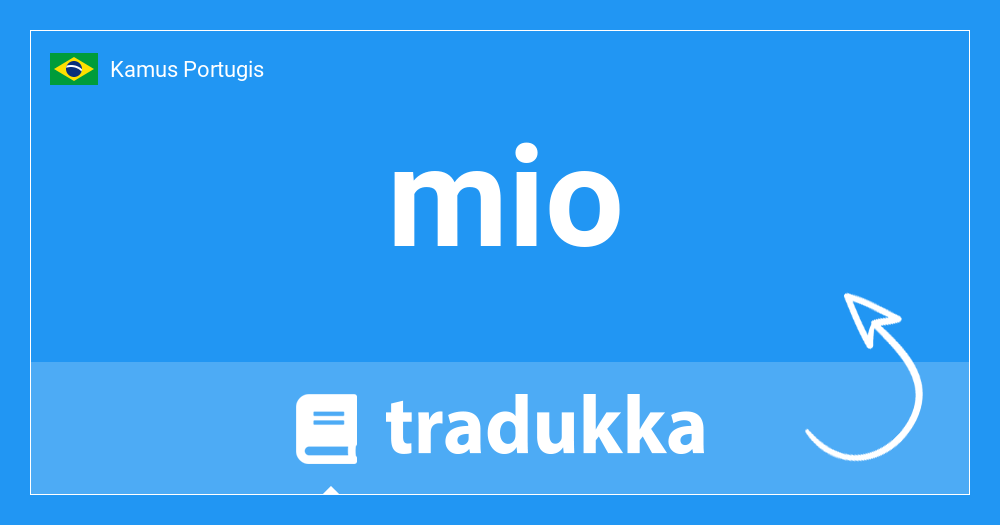 Apa Itu Mio. Apa itu mio?