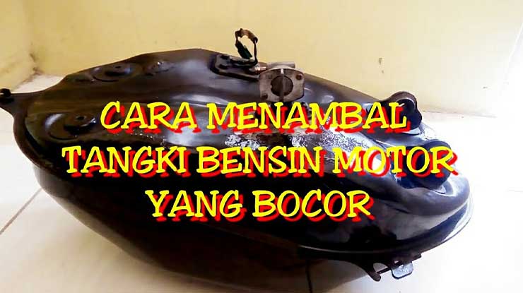 Cara Menambal Tangki Motor Megapro Yang Bocor. 3 Cara Menambal Tangki Motor Yang Bocor Tanpa ke Bengkel