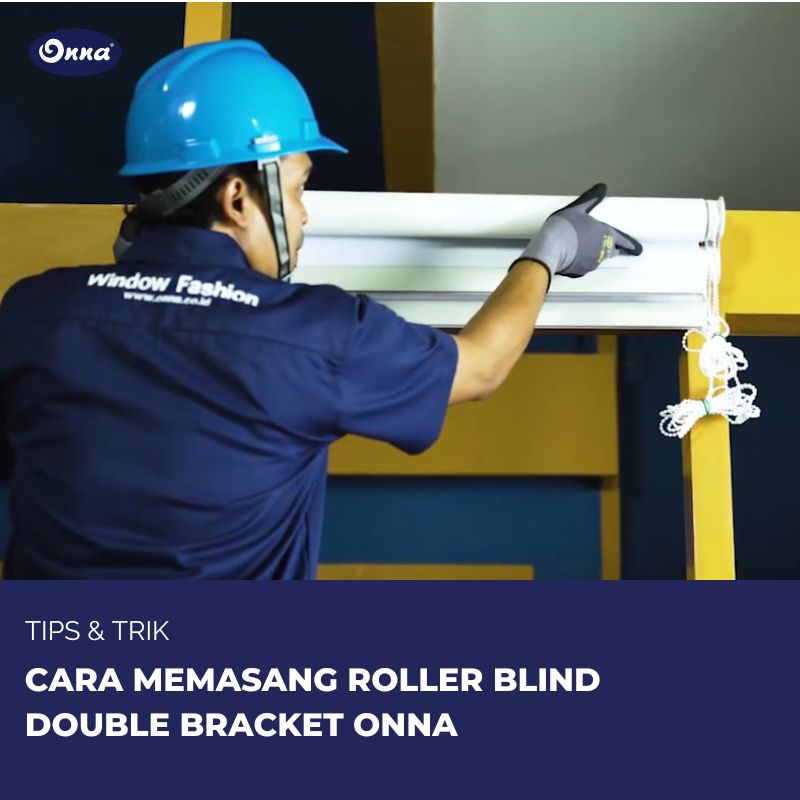 Cara Memasang Roller Yg Benar. Cara Memasang Roller Blind Double Bracket Onna