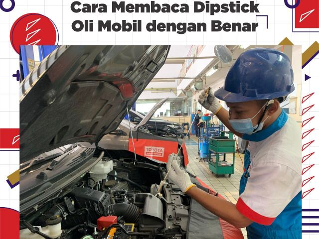 Cara Membaca Stik Oli Mobil. Tips Agung Toyota: Cara Membaca Dipstick Oli Mobil Dengan Benar