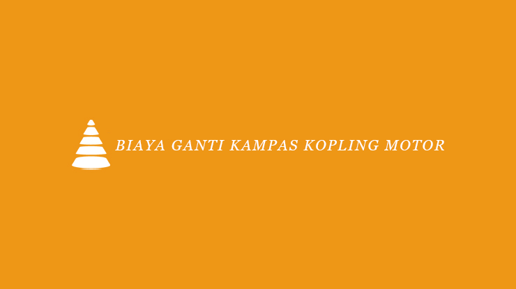 Biaya Ganti Kampas Kopling Megapro. √ Biaya Ganti Kampas Kopling Motor 2021 : Bengkel Resmi & Umum