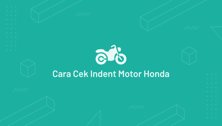 Cara Cek Indent Motor Honda Pcx 2019. Cara Cek Indent Motor Honda Secara Online (Terbaru 2021)